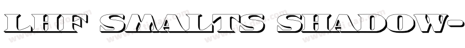 LHF Smalts Shadow字体转换